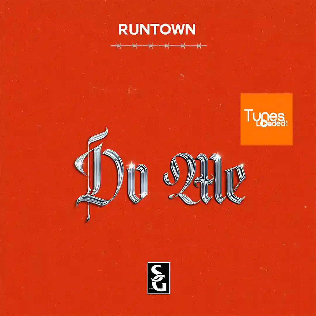 Runtown – Do Me
