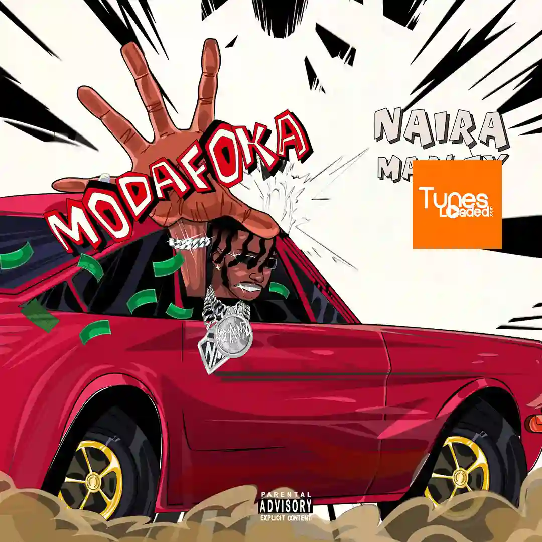 Naira Marley – Modafoka