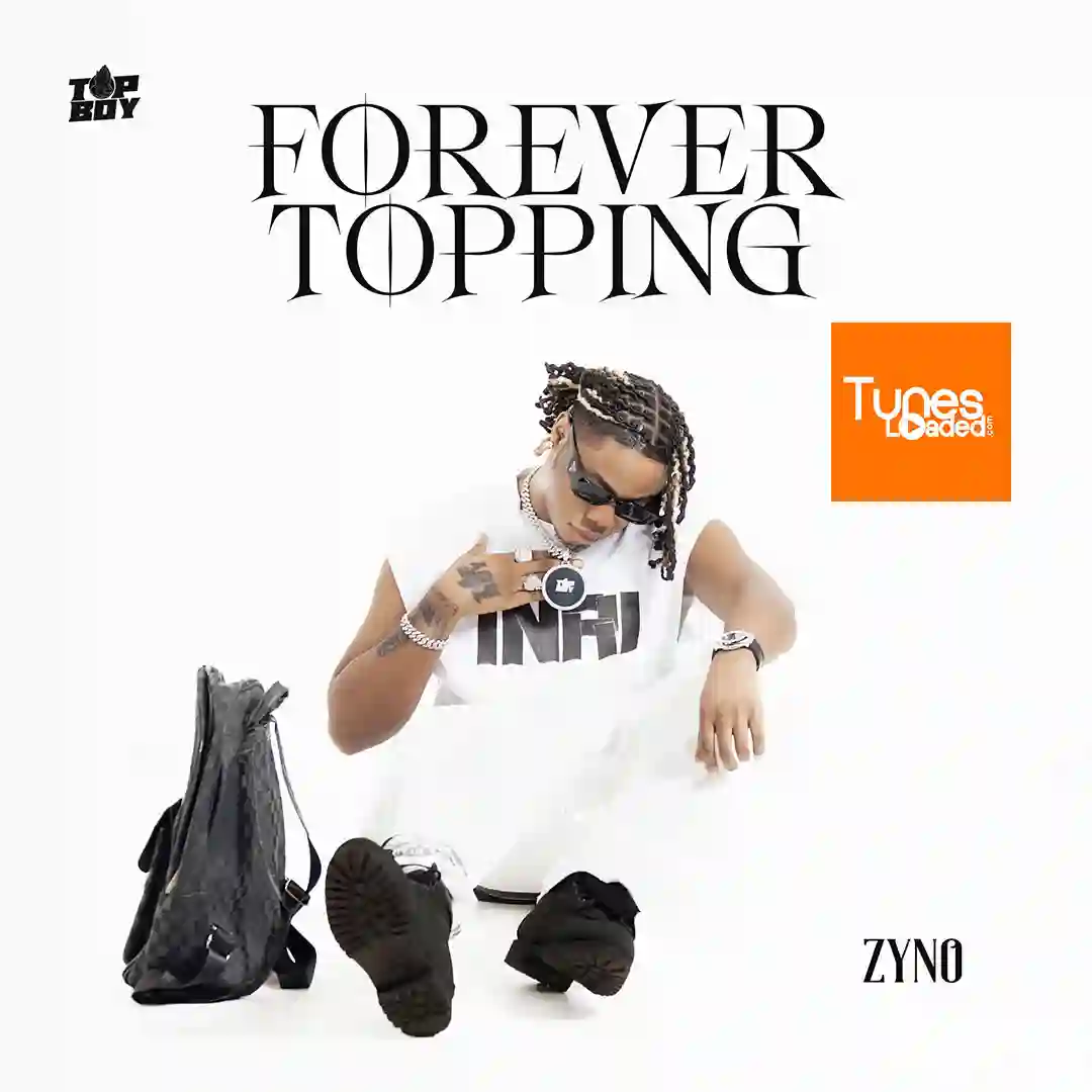 Zyno TopBoy – Silly Ft. Chella