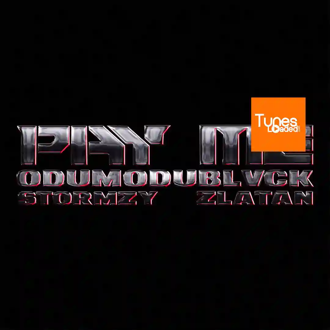 ODUMODUBLVCK – Pay Me Ft. Stormzy & Zlatan