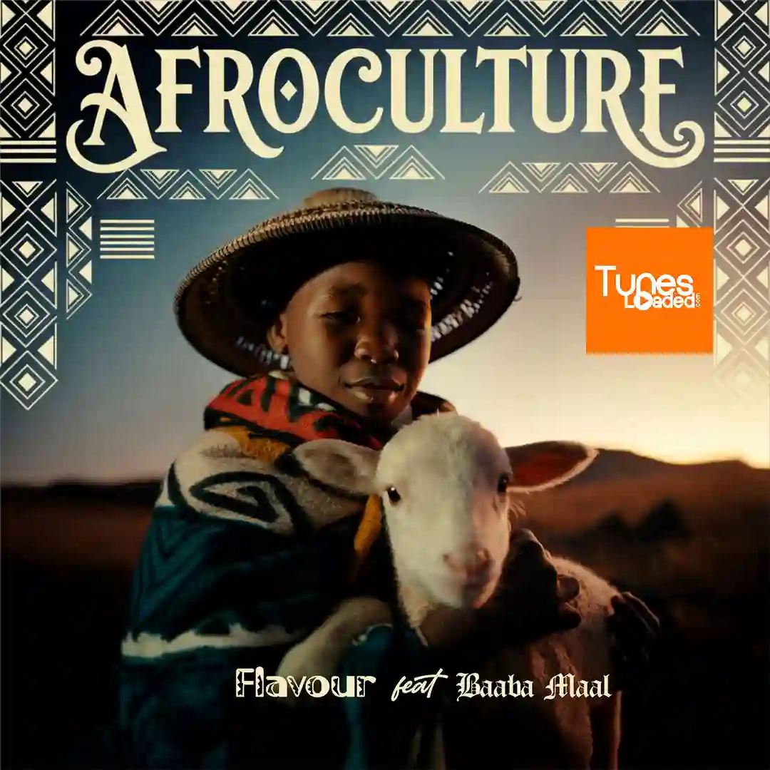 Flavour – Afroculture Ft. Baaba Maal