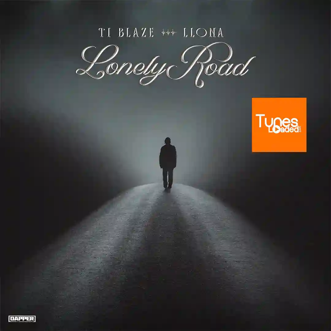 T.I BLAZE – Lonely Road Ft. Llona