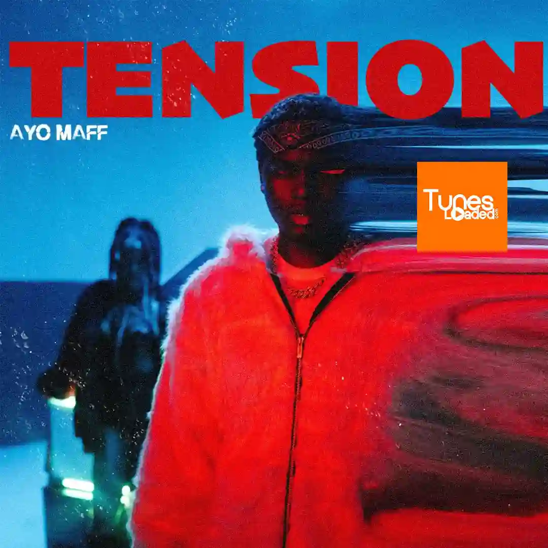 Ayo Maff – TENSION